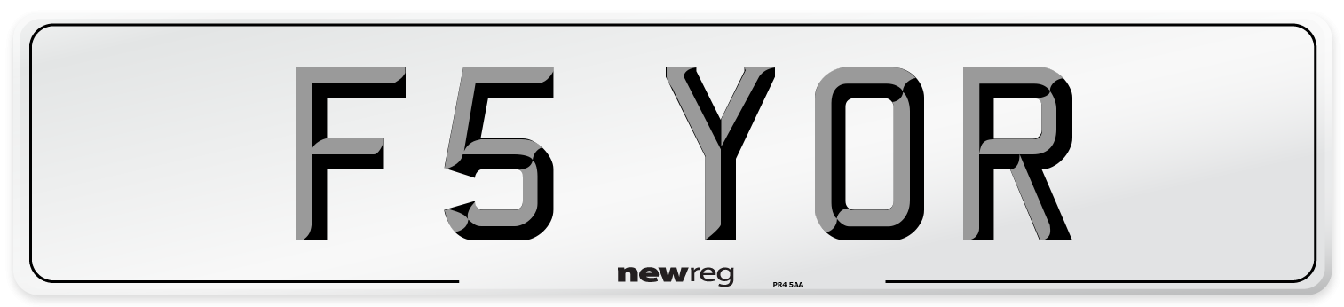 F5 YOR Number Plate from New Reg